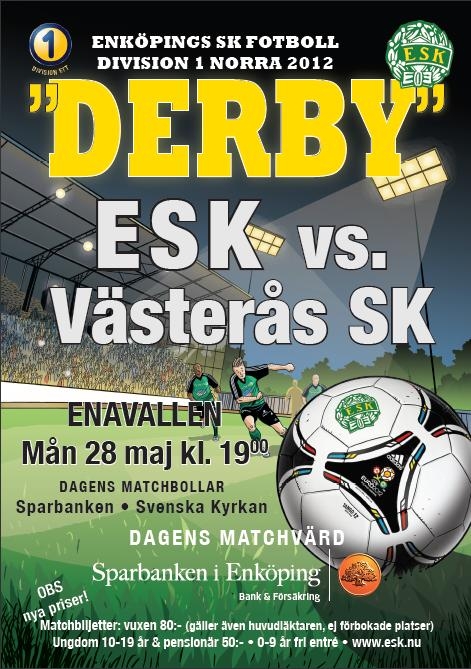 DERBY!! Sprid matchaffischer!
