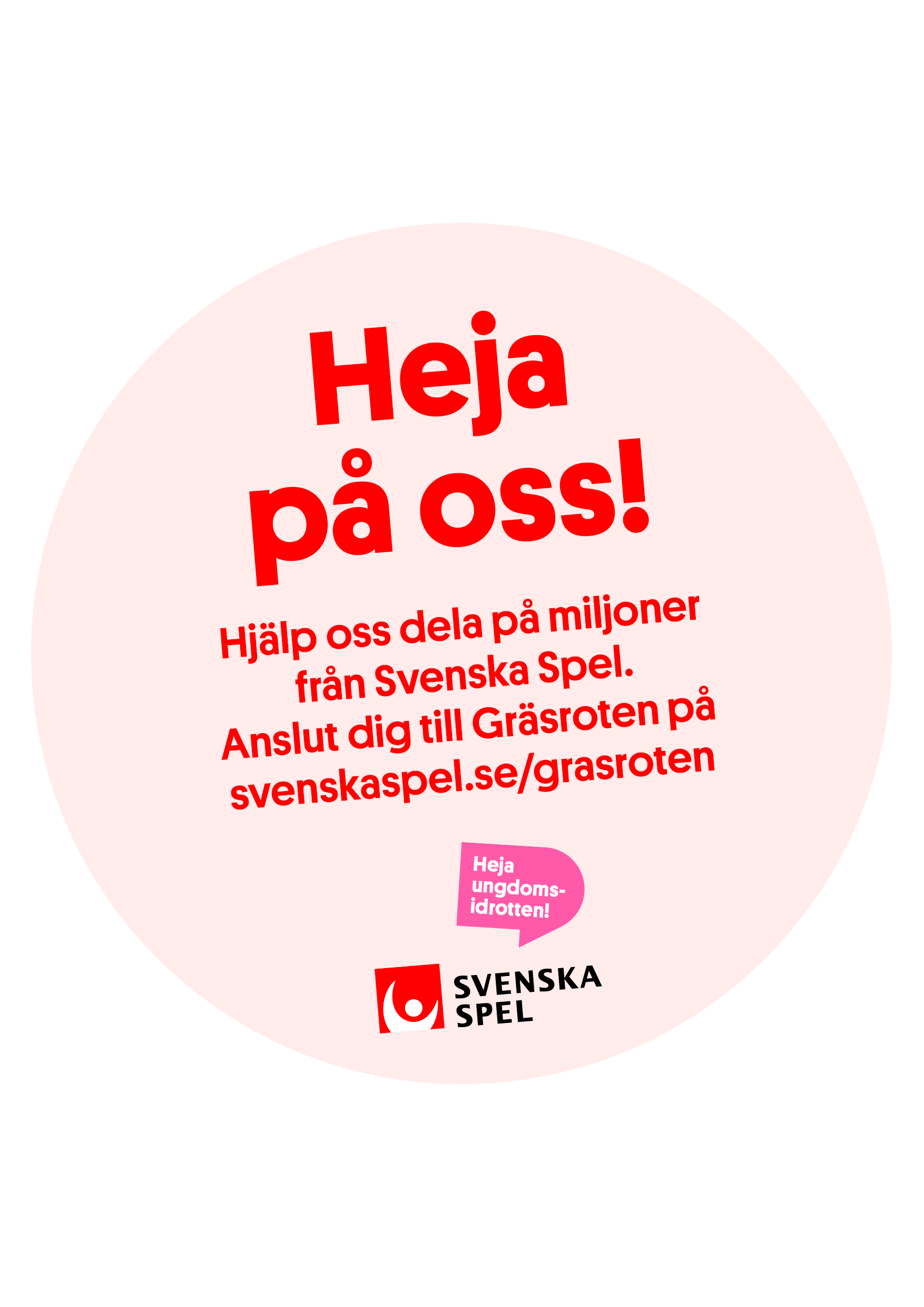 Välj oss nästa gång du spelar hos Svenska Spel!